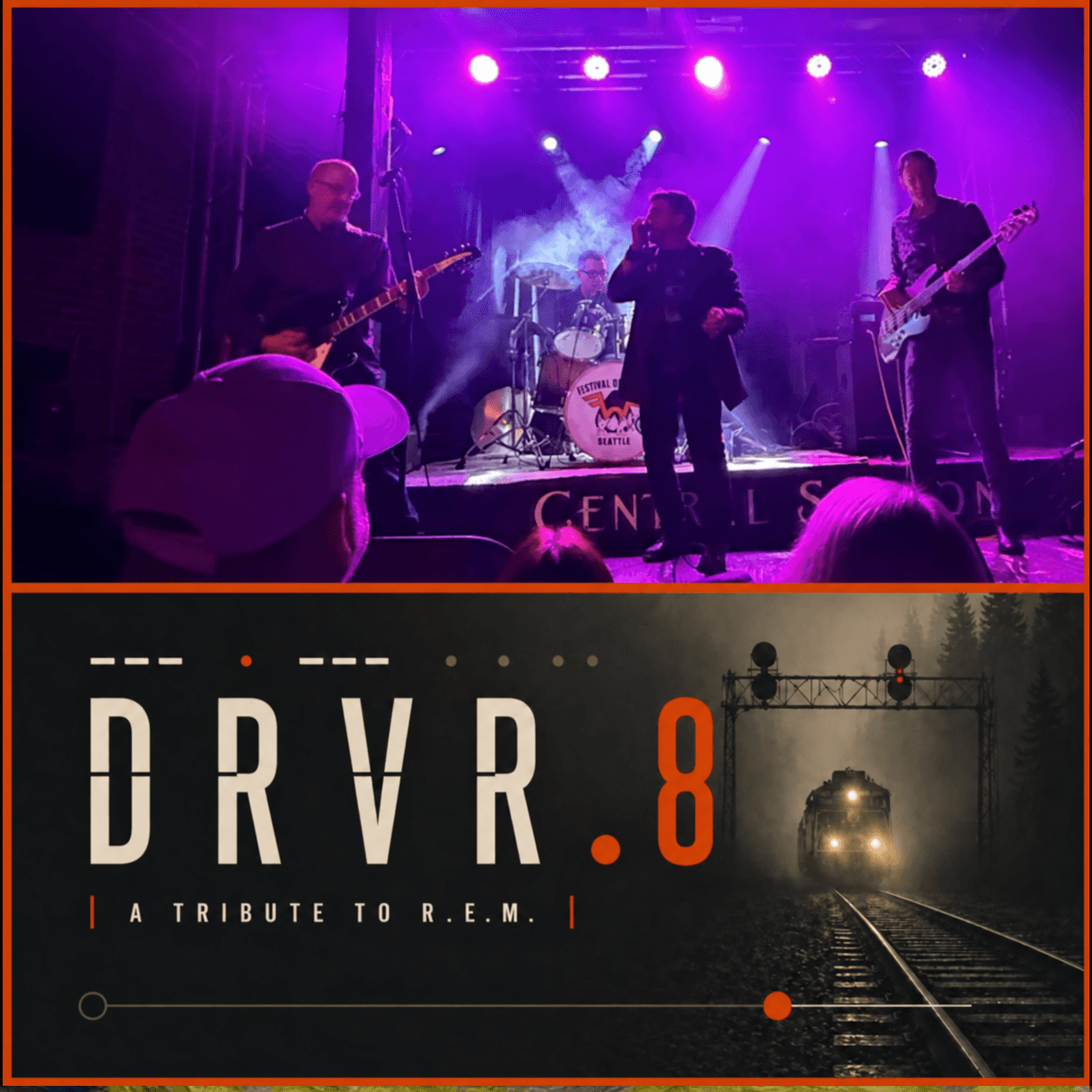 DRVR.8 performing live above a DRVR.8 A Tribute to R.E.M. train poster.